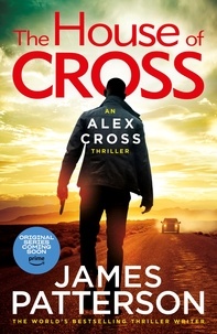 James Patterson - The House of Cross - (Alex Cross 32).