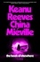 Keanu Reeves et China Miéville - The Book of Elsewhere - A novel by Keanu Reeves &amp; China Miéville.