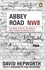 David Hepworth et Paul McCartney - Abbey Road - The Inside Story of the World’s Most Famous Recording Studio (with a foreword by Paul McCartney).