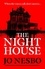 Jo Nesbo et Neil Smith - The Night House - A spine-chilling tale for fans of Stephen King.