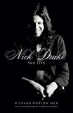 Richard Morton Jack - Nick Drake: The Life - The Authorised Biography.