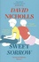 David Nicholls - Sweet Sorrow.