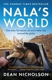 Dean Nicholson - Nala's World - One man, his rescue cat and a bike ride around the globe.