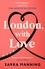 Sarra Manning - London, With Love - The romantic and unforgettable story of two people, whose lives keep crossing over the years..