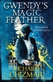 Richard Chizmar et Stephen King - Gwendy's Magic Feather - (The Button Box Series).