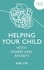 Ann Cox - Helping Your Child with Worry and Anxiety.