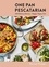 Rachel Phipps - One Pan Pescatarian - 100 Delicious Dinners – Veggie, Vegan, Fish.