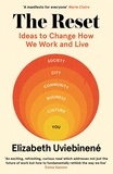 Elizabeth Uviebinené - The Reset - Ideas to Change How We Work and Live.