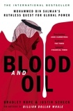 Bradley Hope et Justin Scheck - Blood and Oil - Mohammed bin Salman's Ruthless Quest for Global Power: 'The Explosive New Book'.