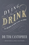 Tim Cantopher - Problem Drinking - Rethinking Your Relationship with Alcohol.
