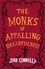 John Connolly - The Monks of Appalling Dreadfulness.