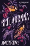 Adalyn Grace - Belladonna - bestselling gothic fantasy romance.