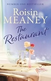 Roisin Meaney - The Restaurant - Is a second chance at love on the menu?.