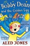 Aled Jones - Bobby Dean and the Golden Egg.