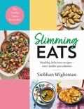 Siobhan Wightman - Slimming Eats - Healthy, delicious recipes – 100+ under 500 calories.