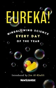 Eureka! - Mindblowing Science Every Day of the Year.