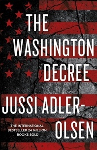 Jussi Adler-Olsen - The Washington Decree.