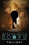 Markus Heitz et Charlie Homewood - Doors: Twilight.