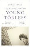 Robert Musil et Ernst Kaiser - The Confusions of Young Törless (riverrun editions).