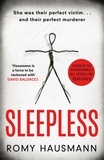 Romy Hausmann - Sleepless - the mind-bending new thriller from the bestselling author of DEAR CHILD.