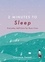 Corinne Sweet - 2 Minutes to Sleep - Everyday Self-Care for Busy Lives.