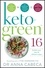 Anna Cabeca - Keto-Green 16 - The Fat-Burning Power of Ketogenic Eating + The Nourishing Strength of Alkaline Foods = Rapid Weight Loss and Hormone Balance.