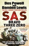 Damien Lewis et Des Powell - SAS Bravo Three Zero - The Gripping True Story.