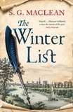 S.G. MacLean - The Winter List - Gripping historical thriller completes the Seeker series.