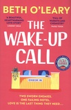 Beth O'Leary - The Wake-Up Call.