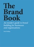 Daryl Fielding - The Brand Book - An insider's guide to brand building for businesses and organizations.