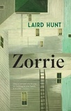 Laird Hunt - Zorrie.