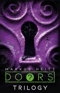 Markus Heitz - The Doors Trilogy.