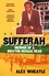 Alex Wheatle - Sufferah - Memoir of a Brixton Reggae Head.