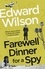 Edward Wilson - Farewell Dinner for a Spy.