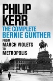 Philip Kerr - Philip Kerr: The Complete Bernie Gunther Novels (14 titles).