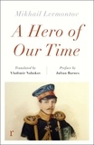 Julian Barnes et Mikhail Lermontov - A Hero of Our Time.