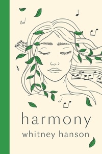 Whitney Hanson - Harmony - Poems to find peace.