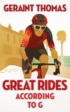 Geraint Thomas - Great Rides According to G.