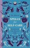 Dee Johnson - Spells for Self-Care.