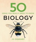 JV Chamary - 50 Biology Ideas You Really Need to Know.