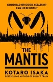 Kôtarô Isaka et Sam Malissa - The Mantis.