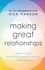 Rick Hanson - Making Great Relationships - Simple Practices for Solving Conflicts, Building Connection and Fostering Love.