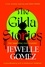 Jewelle Gomez et Alexis pauline Gumbs - The Gilda Stories - The immortal cult classic.