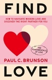 Paul Brunson - Find Love - How to navigate modern love and discover the right partner for you.