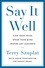 Terry Szuplat - Say It Well - Find Your Voice, Speak Your Mind, Inspire Any Audience.