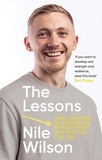 Nile Wilson - The Lessons - How I learnt to Manage My Mental Health and How You Can Too.