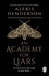 Alexis Henderson - An Academy for Liars.