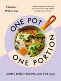 Eleanor Wilkinson - One Pot, One Portion.
