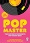 Phil Swern et Neil Myners - PopMaster - The music quiz book from Ken Bruce’s iconic radio show.