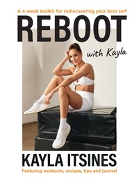 Kayla Itsines - Reboot with Kayla.